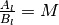 \frac{A_l}{B_l} = M